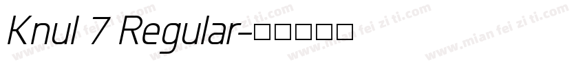 Knul 7 Regular字体转换